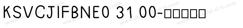 KSVCJIFBNE0 31 00字体转换